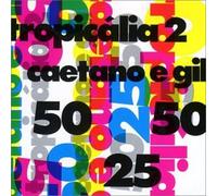Veloso Caetano - Tropicàlia 2