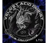 Velvet Acid Christ - Ora Oblivionis -Ltd-