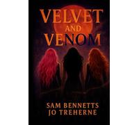 Velvet and Venom: Book 1