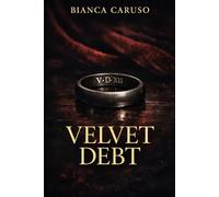 Velvet Debt: A Dark Romance