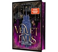 Velvet-Dilogie 1: Velvet Falls, but the Gods forgot to die: Göttlich-dämonische Romantasy der SPIEGEL-Bestsellerautorin