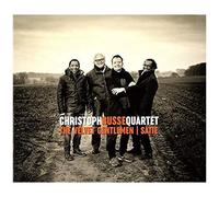 Busse,Christoph Quartet - The Velvet Gentlemen/Satie