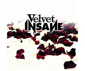 Velvet Insane - Velvet Insane