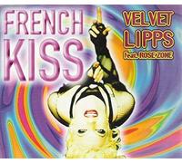 Velvet Lipps - French Kiss (INCL. 3 Versions, 1995, Feat. Rose Zone) [Import]
