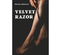 Velvet Razor: A Dark Poetry Collection of Myth, Eros, and Ashes
