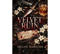 Velvet Ruin: The Empire Of Ruin