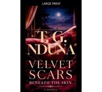 Velvet Scars Beneath the Skin
