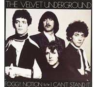 Velvet Underground - 7-Foggy Notion -Ltd-
