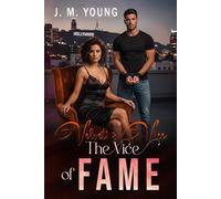 Velvet & Vice: The Vice of Fame