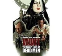 Velvet Volume 2 The Secret Lives of Dead Men by Ed Brubaker Ed Brubaker (Auteur)