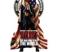 Velvet Volume 3 The Man Who Stole The World by Ed Brubaker Ed Brubaker, (Auteur)
