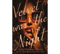 Velvet Was The Night