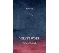 Velvet Woes - Sighs of Solitude