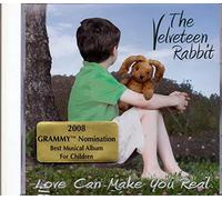 Velveteen Rabbit: Love Can Make You Real