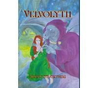 Velvolyth - Merry Stuczynski - Amorphous Publishing Guild - ebook (ePub) - Livre