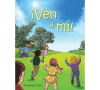 ¡Ven A Mí!