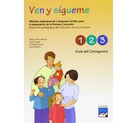 Ven y sígueme. Guía del catequista