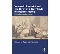 Venanzio Rauzzini And The Birth Of A New Style In English Singing
