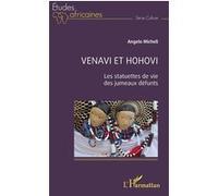 Venavi et Hohovi: Les statuettes de vie des jumeaux défunts