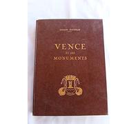 Vence et ses monuments : D'après les archives