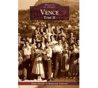 Vence - Tome II