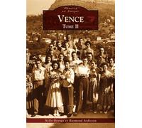 Vence - Tome II - Raymond Ardisson - Nouvelles Editions Sutton - broché - Beau livre