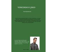 VENCENDO O JOGO (revisado ): O livro que te livra