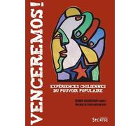 Venceremos! - Expériences Chiliennes Du Pouvoir Populaire