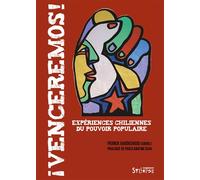 Venceremos! - Expériences Chiliennes Du Pouvoir Populaire