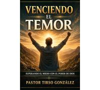 Venciendo el temor
