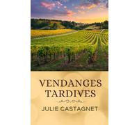 Vendanges tardives