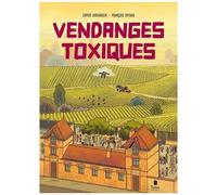 Vendanges toxiques - Sophie Adriansen - Tana Editions - broché - Roman graphique