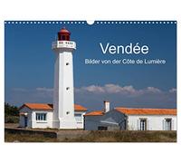 Vendée - Bilder von der Côte de Lumière (Wandkalender 2026 DIN A3 quer), CALVENDO Monatskalender: Impressionen vom sonnenreichsten Abschnitt der französischen Atlantikküste