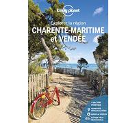 Vendée et Charente-maritime - Explorer la région - 4ed