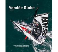 Vendée Globe 2020-2021: Voyager Kojiro Shiraishi: Racing Around the World on the Dmg Mori Global One