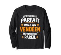 Vendée Humour Vendéen Je suis Vendéen Manche Longue
