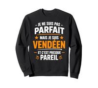 Vendée Humour Vendéen Je suis Vendéen Sweatshirt