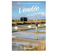 Vendée - Sites remarquables et insolites