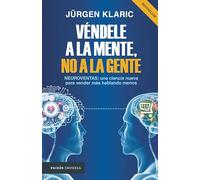 Véndele a la mente, no a la gente/ Sell it to the Mind, Not the People