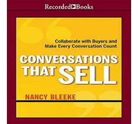 vendent : Collaborez avec Les acheteurs et Faites en sorte Que Chaque Conversation Compte [Import]