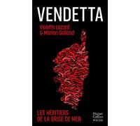 Vendetta L'héritage de la Brise de Mer - Violette Lazard - Harpercollins - Poche - Essai