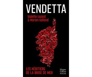 Vendetta L'héritage de la Brise de Mer - Violette Lazard - Harpercollins - Poche - Essai