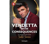 Vendetta with Consequences - Julia James - Harlequin Presents - ebook (ePub) - Livre