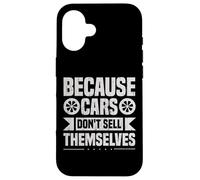 Vendeur de Voitures drôle, Vendeur d'automobiles, carrière, Amateur de Voitures Coque pour iPhone 16