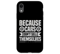 Vendeur de Voitures drôle, Vendeur d'automobiles, carrière, Amateur de Voitures Coque pour iPhone XR