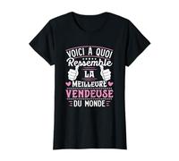 Vendeuse Voici À Quoi La Meilleure Vendeuse T-Shirt