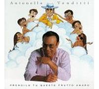 Venditti, Antonelli - Prendilo Tu Questo Frutto Amar