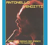 Venditti Antonello - Sotto Il Segno Dei Pesci