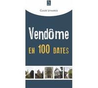 Vendôme en 100 dates