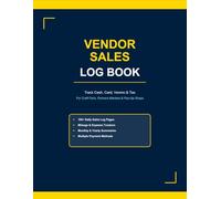 Vendor Sales Log Book: Daily Income Tracker for Craft Fairs, Pop-Up Shops, and Markets | Record Cash, Credit, Venmo & Tax